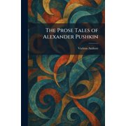The Prose Tales of Alexander Pushkin, Paperback
