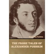 The Prose Tales of Alexander Pushkin, Paperback