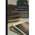 thumbnail image 1 of The Prose Writings of Heinrich Heine (Paperback), 1 of 5