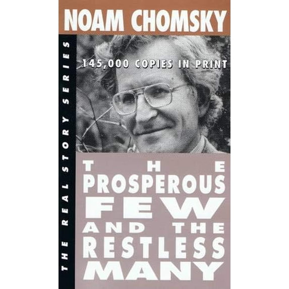 Pre-Owned The Prosperous Few and the Restless Many (Paperback) 1878825038 9781878825032