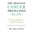 thumbnail image 1 of Pre-Owned The Prostate Cancer Protection Plan: The Foods, Supplements, and Drugs That Can Combat Prostate Cancer (Paperback) 0316051136 9780316051132, 1 of 1
