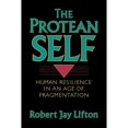 thumbnail image 1 of Pre-Owned Protean Self: Human Resilience in an Age of Fragmentation (Paperback) 0465064213 9780465064212, 1 of 1