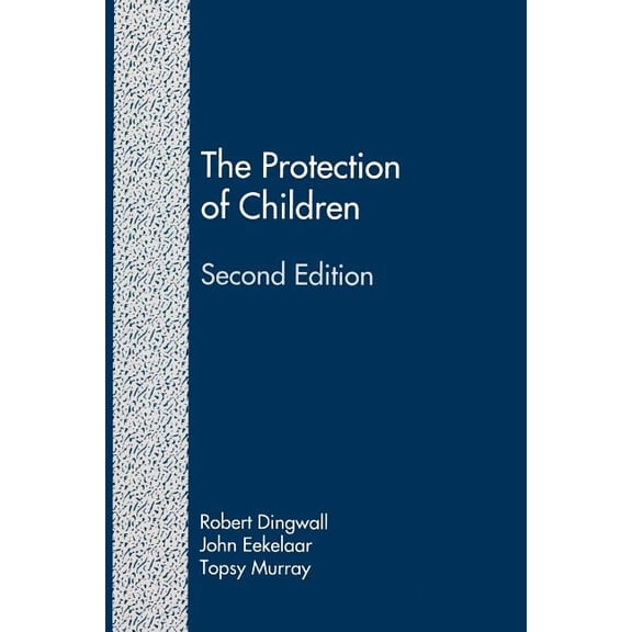 The Protection of Children (Second Edition) (Paperback)