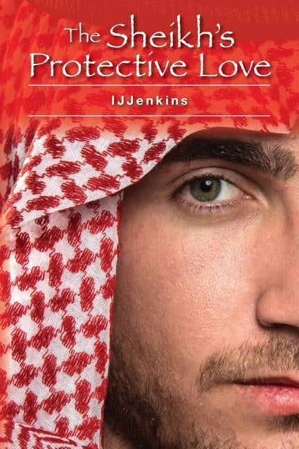 The Protective Love The Sheikh's Protective Love, Book 1, (Paperback)