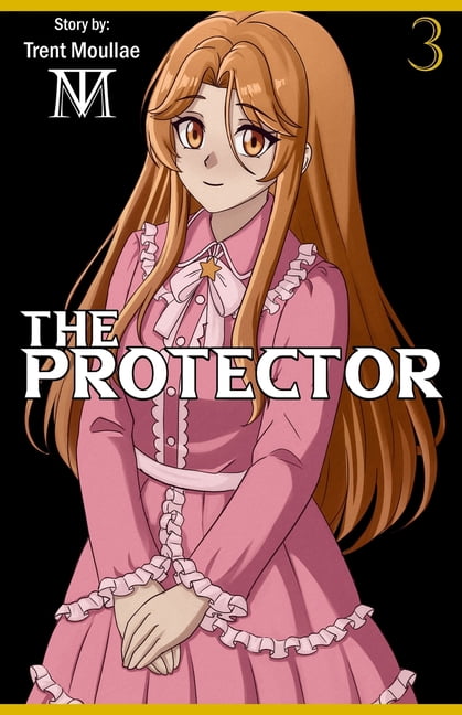 The Protector The Protector, Vol. 3, Book 3, (Paperback)