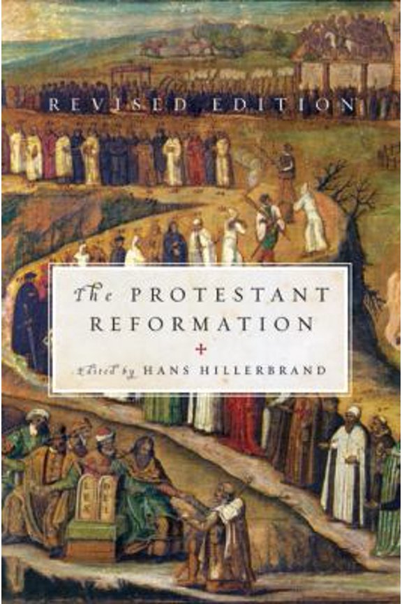 Pre-Owned The Protestant Reformation: Revised Edition (Paperback) 0061148474 9780061148477