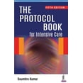 thumbnail image 1 of The Protocol Book for Intensive Care (Paperback) by Soumitra Kumar, 1 of 1