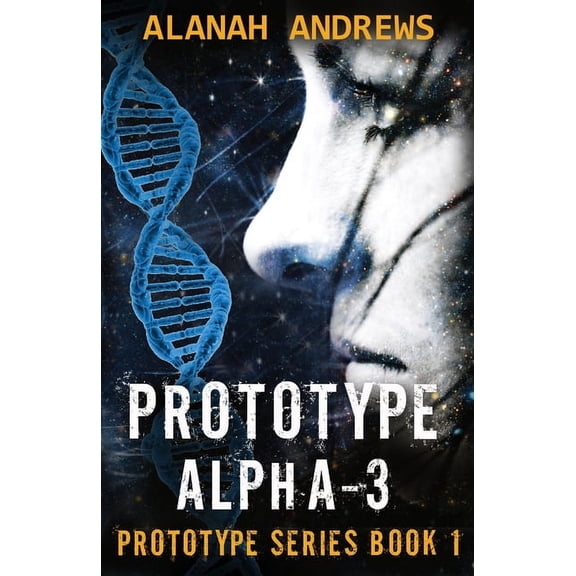 The Prototype Prototype Alpha-3, Book 1, (Paperback)