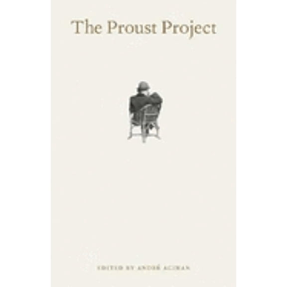 Pre-Owned The Proust Project (Hardcover) 0374238324 9780374238322