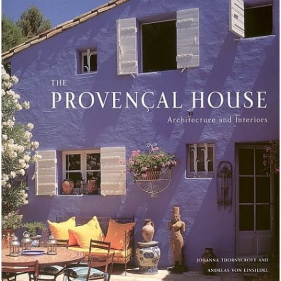Pre-Owned The Provencal House (Hardcover) 1584793104 9781584793106