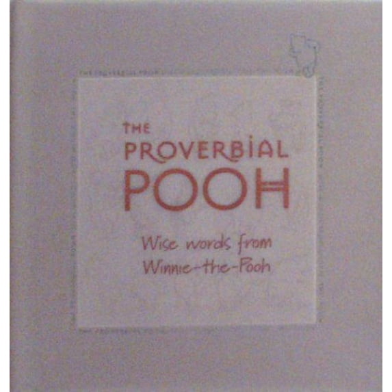 Pre-Owned The Proverbial Pooh (Hardcover) 1405201053 9781405201056