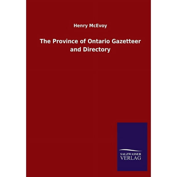 The Province of Ontario Gazetteer and Directory