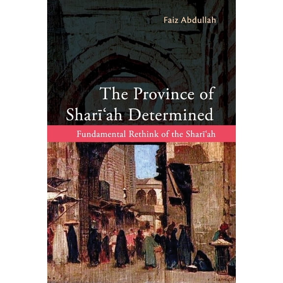 The Province of Shariah Determined (Paperback)