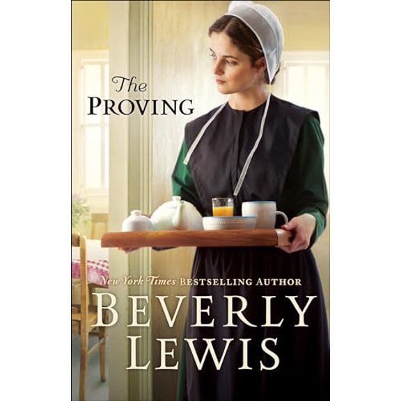 Pre-Owned The Proving by Beverly Lewis (Paperback) Literature & Fiction, English
