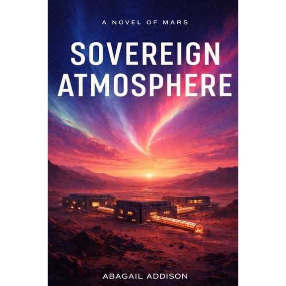 The Sovereign Field Saga Soverign Atmostphere, Book 1, (Paperback)