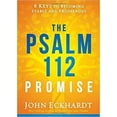 thumbnail image 1 of Pre-Owned The Psalm 112 Promise: 8 Keys to Becoming Stable and Prosperous (Hardcover) 162999474X 9781629994741, 1 of 1