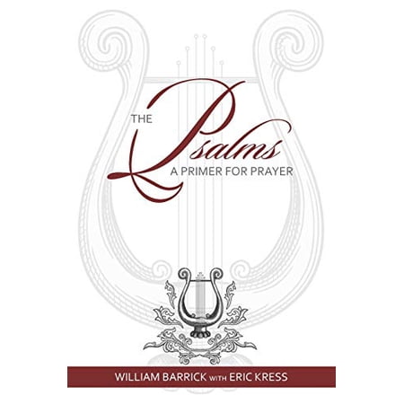 Pre-Owned The Psalms: A Primer for Prayer Paperback