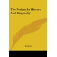 thumbnail image 1 of The Psalms In History And Biography (Paperback), 1 of 1