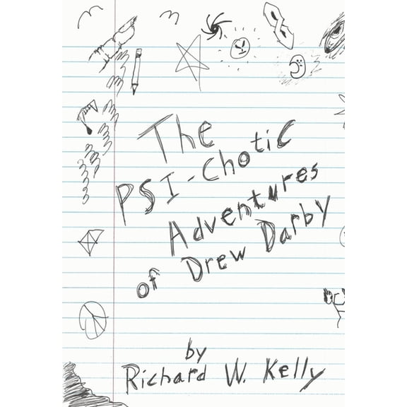 The Psi-Chotic Adventures of Drew Darby, (Hardcover)