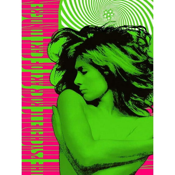 The Psychedelic Rock Art of Carl Lundgren (Hardcover)