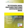 thumbnail image 1 of Pre-Owned The Psychiatric-Mental Health Nurse Practitioner Certification Review Manual, (Paperback), 1 of 1