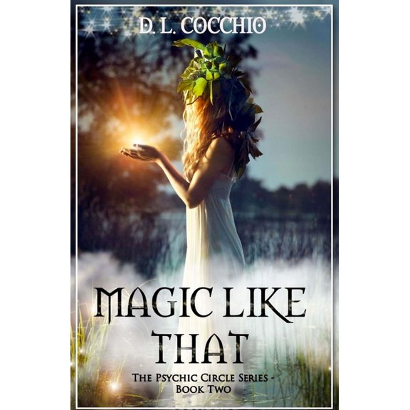 The Psychic Circle: Magic Like That (Paperback)