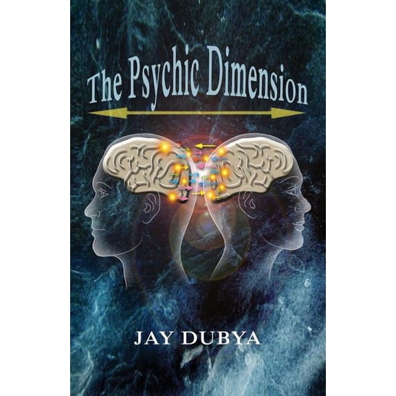 The Psychic Dimension, (Paperback)
