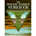 thumbnail image 1 of Pre-Owned The Psychic Energy Workbook: An Illustrated Course in Practical Psychic Skills (Paperback) 0850305292 9780850305296, 1 of 1