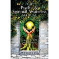 thumbnail image 1 of The Psychic & Spiritual Awareness Manual : A Guide to DIY Enlightenment (Paperback), 1 of 1