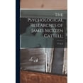 thumbnail image 1 of The Psychological Researches of James McKeen Cattell;, (Hardcover), 1 of 1