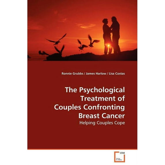 The Psychological Treatment of Couples Confronting Breast Cancer (Paperback)