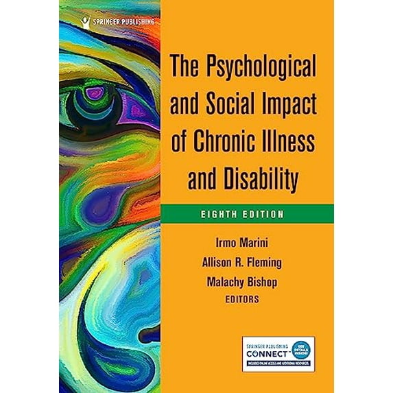 Pre-Owned The Psychological and Social Impact of Chronic Illness and Disability, 9780826151124, 0826151124, Paperback, Eighth Edition, New edition