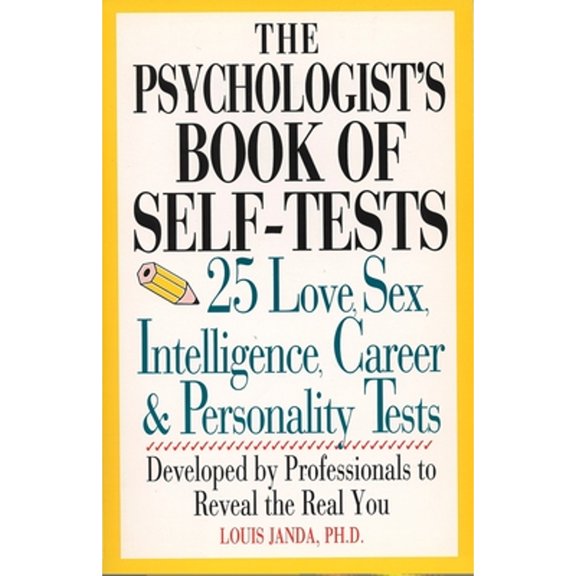 Pre-Owned The Psychologist's Book of Self-Tests : 25 Love, Sex, Intelligence, Career, and Personality Tests (Paperback) 9780399522116