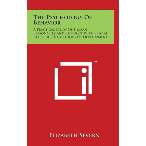 The Psychology Of Behavior (Hardcover)