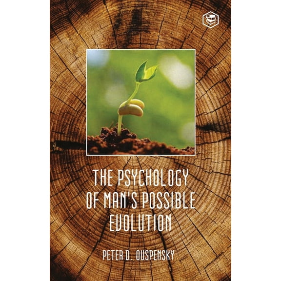 The Psychology Of Mans Possible Evolution, (Paperback)