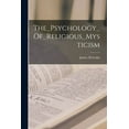 thumbnail image 1 of The_Psychology_Of_Religious_Mysticism, (Paperback), 1 of 1