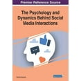 thumbnail image 1 of The Psychology and Dynamics Behind Social Media Interactions, (Paperback), 1 of 1
