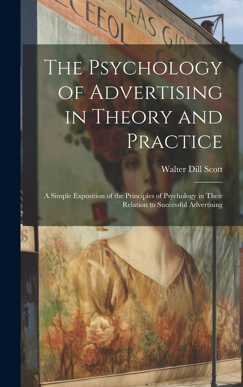 The Psychology of Advertising in Theory and Practice (Hardcover ...