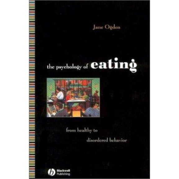 Pre-Owned Ogden Psychology of Eating Healthy (Paperback) 0631233741 9780631233749