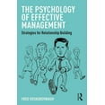 thumbnail image 1 of The Psychology of Effective Management: Strategies for Relationship Building, (Paperback), 1 of 1