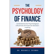 The Psychology of Finance, Paperback