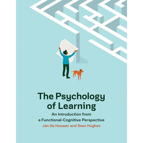 Pre-Owned The Psychology of Learning: An Introduction from a Functional-Cognitive Perspective, 9780262539234, 0262539233, Paperback,