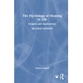thumbnail image 1 of The Psychology of Meaning in Life: Insights and Applications, Second Edition, (Hardcover), 1 of 1