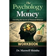 The Psychology of Money - WORKBOOK, Paperback