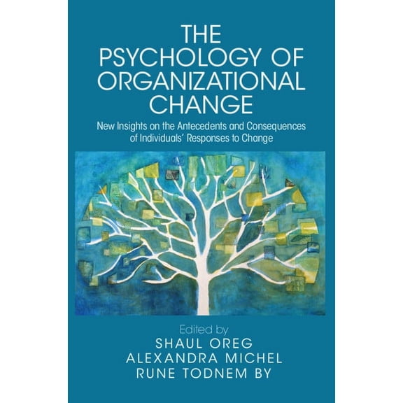 The Psychology of Organizational Change, (Paperback)