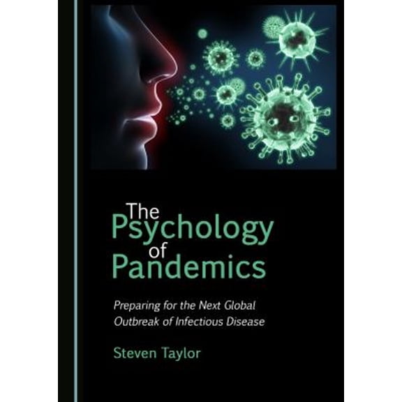 Pre-Owned The Psychology of Pandemics: Preparing for the Next Global Outbreak of Infectious Disease (Hardcover) 1527539598 9781527539594
