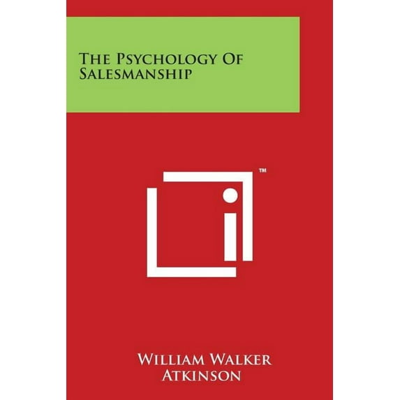 The Psychology of Salesmanship