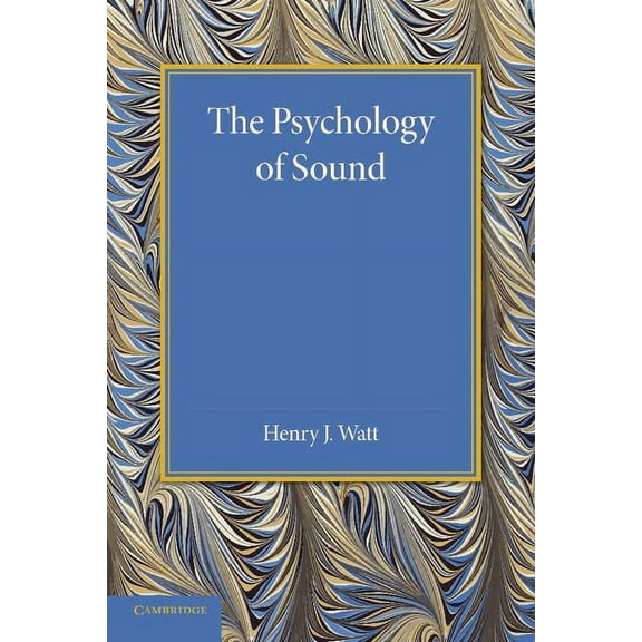 The Psychology of Sound, (Paperback)