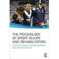 thumbnail image 1 of The Psychology of Sport Injury and Rehabilitation, (Paperback), 1 of 1