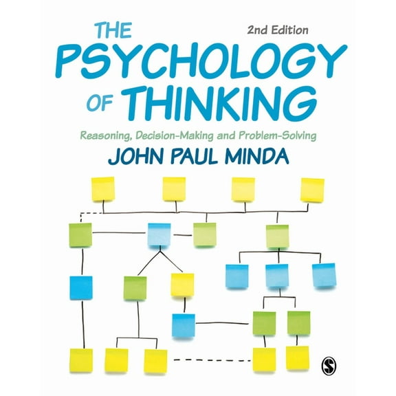 The Psychology of Thinking: Reasoning, Decision-Making and Problem-Solving, (Paperback)